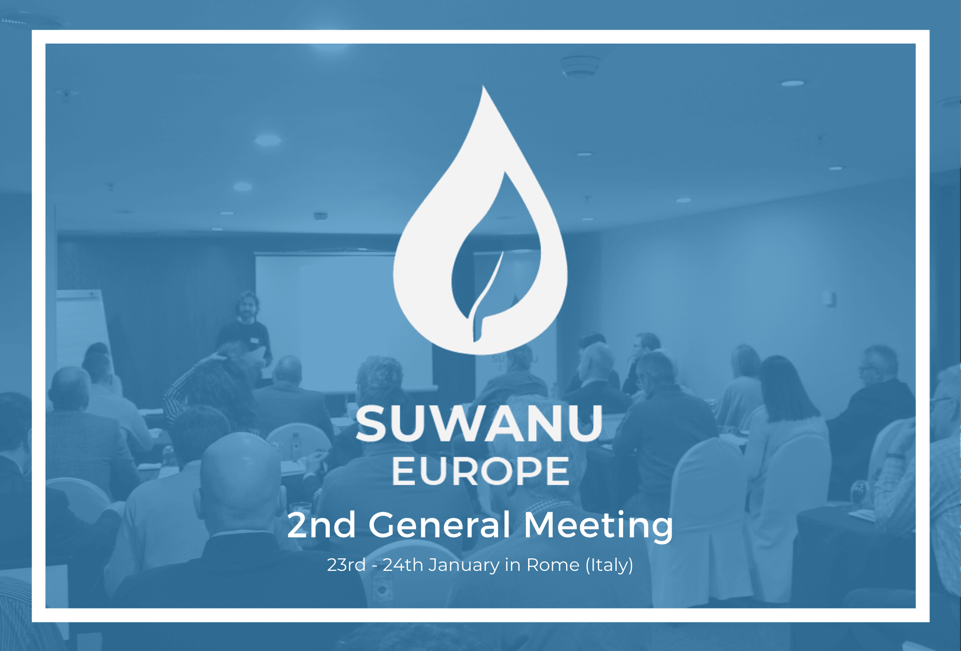 2ª Reunión General del proyecto SUWANU EUROPE